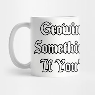 Growing old... Mug